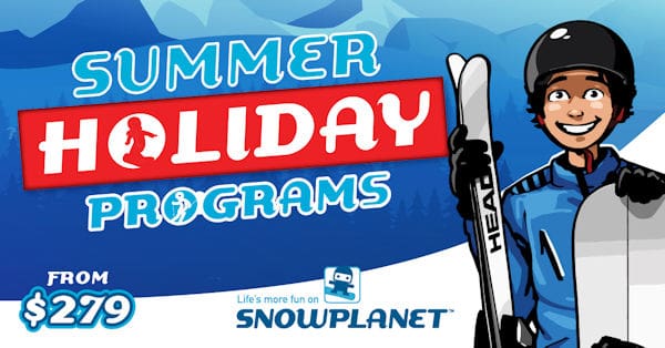 Snowplanet summer school holiday programs